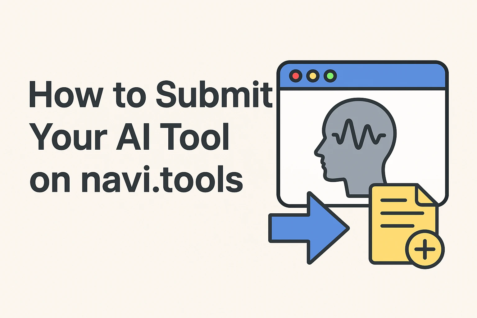 How to Submit Your AI Tool on navi.tools